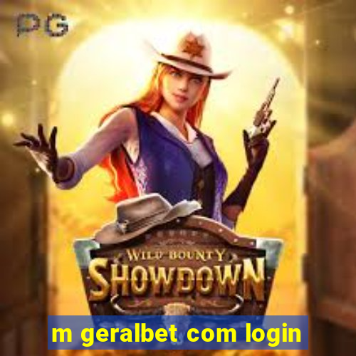 m geralbet com login